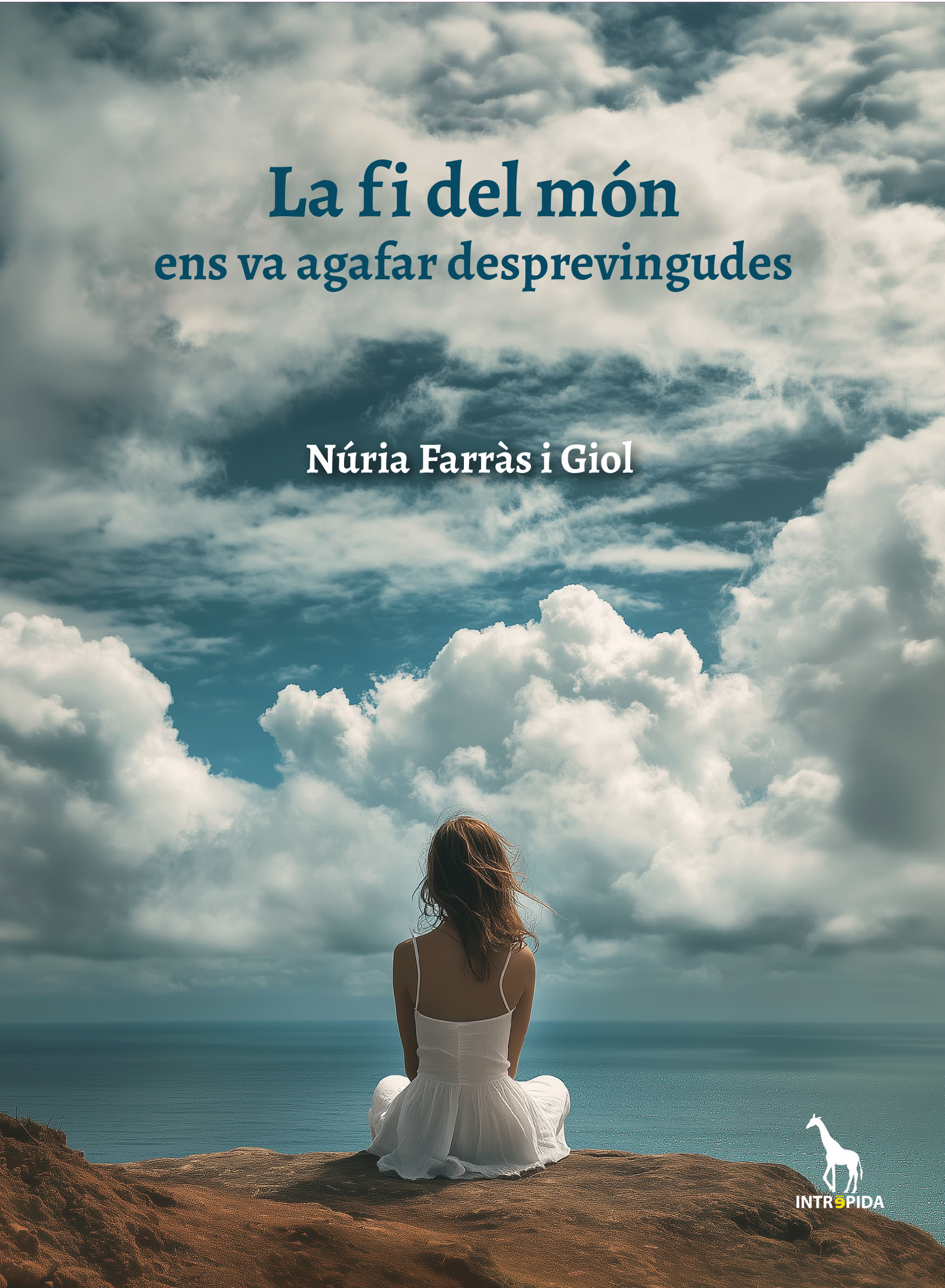 coberta La fi del món ens va agafar desprevingudes, de Núria Farràs Giol