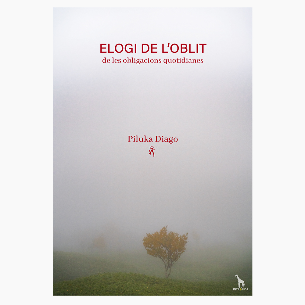 Elogi de l'oblit de la vida quotidiana, de Piluka Diago